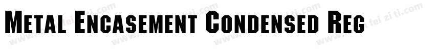 Metal Encasement Condensed Regular字体转换